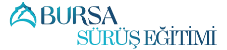 Bursa Sürüş Eğitimi